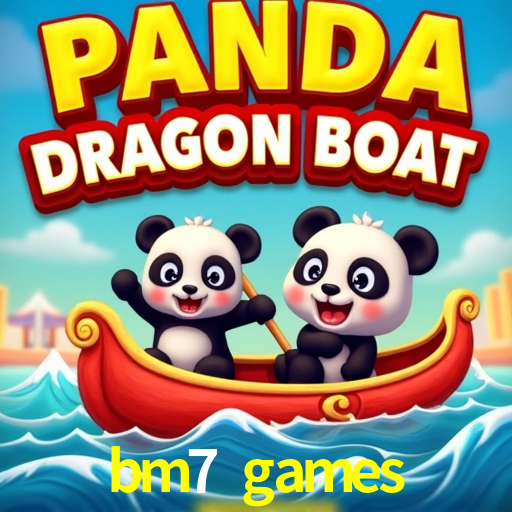 bm7 games