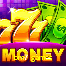 bm7 games