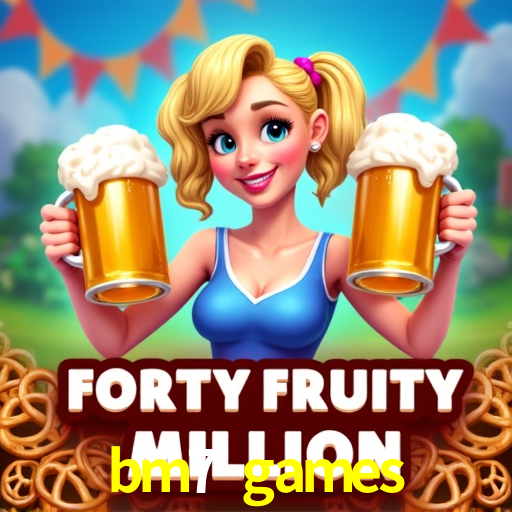 bm7 games: Seu Cassino Premiado com Pagamentos Rápidos