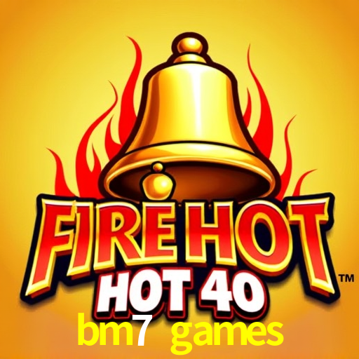 bm7 games app